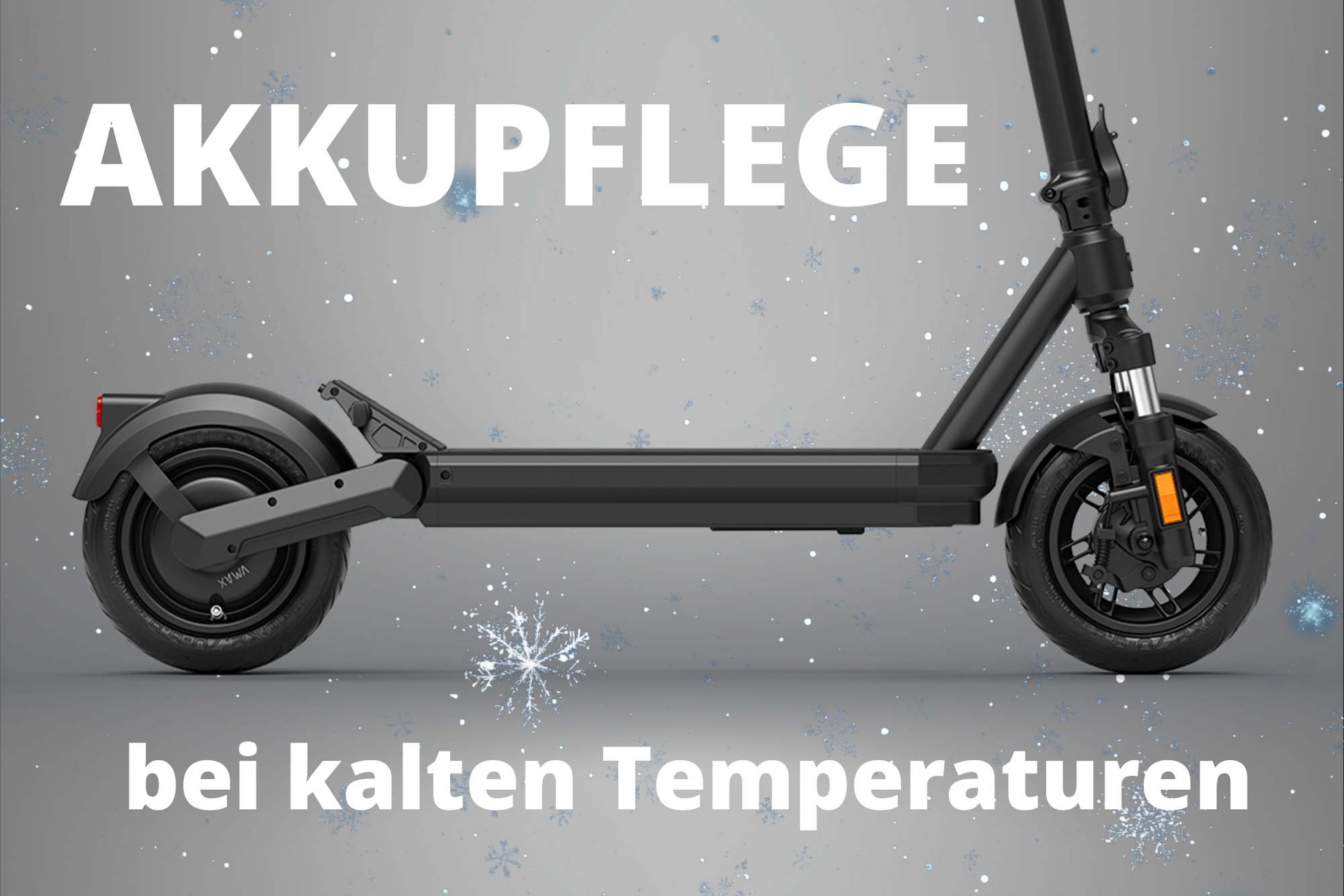 Akkupflege bei kalten Temperaturen